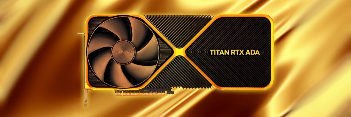 48GB超大显存！NVIDIA PG137（TITAN ADA）显卡曝光