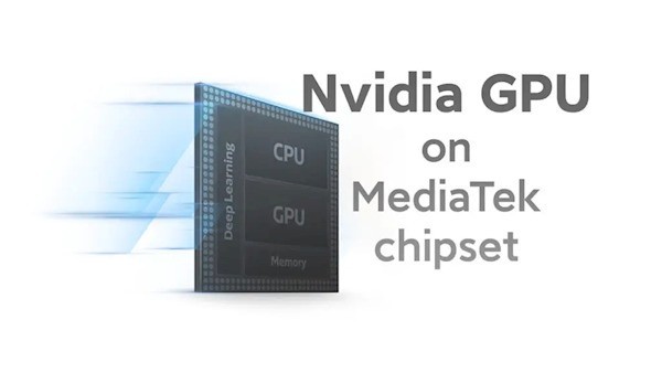 手机快能用NVIDIA显卡了：曝英伟达与联发科合作新处理器！